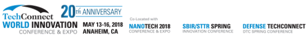 TechConnect World Innovation Conferences, May 13-16, 2018, Anaheim, CA